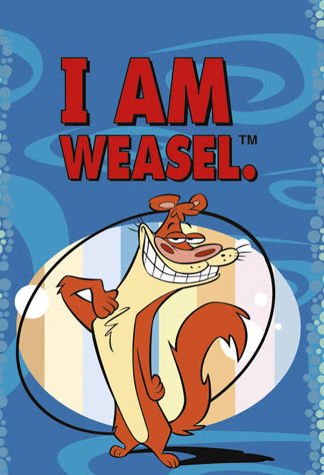 I Am Weasel